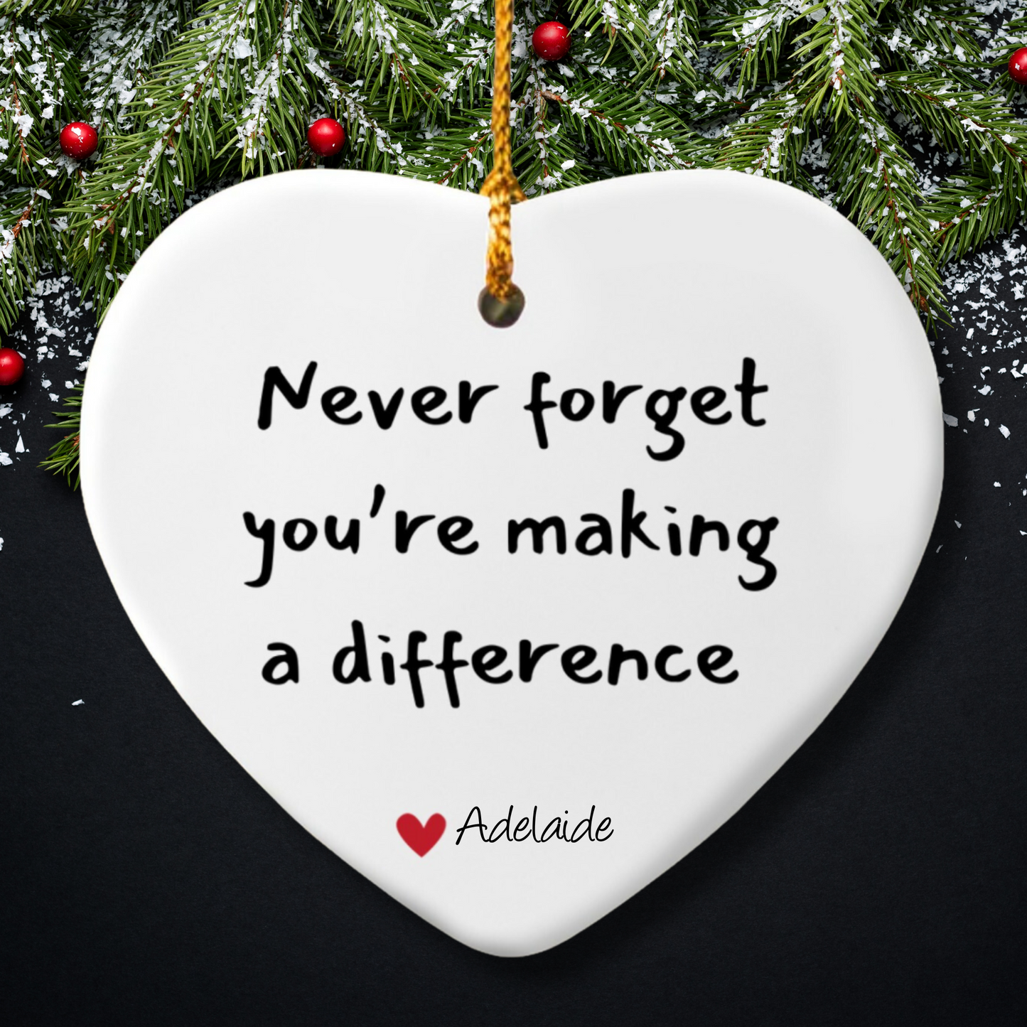 Making a Difference; Teacher Gift | Heart Ornament