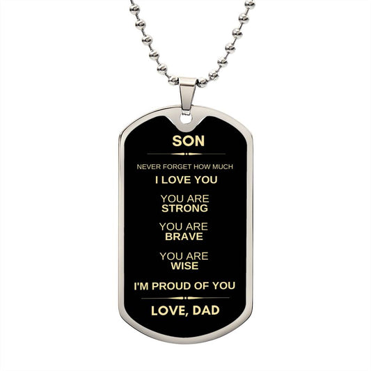 Son, Never Forget | Dog Tag Necklace