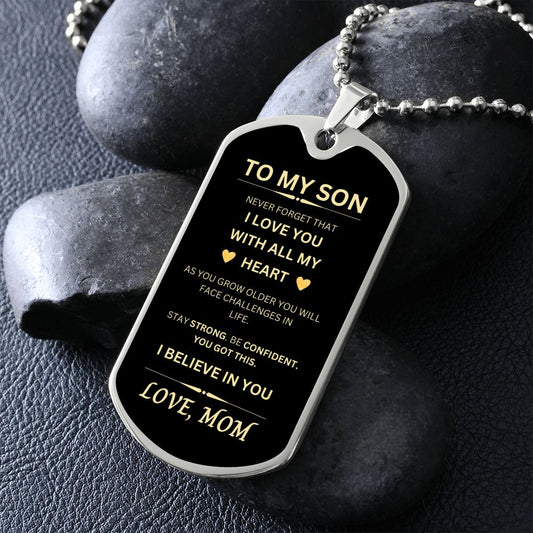 To My Son, I Believe In You | Dog Tag Necklace