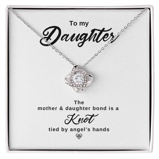 To My Daughter; Angel's hands | Love Knot Necklace