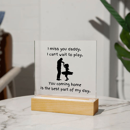 I Miss you Daddy | Acrylic Square Plaque