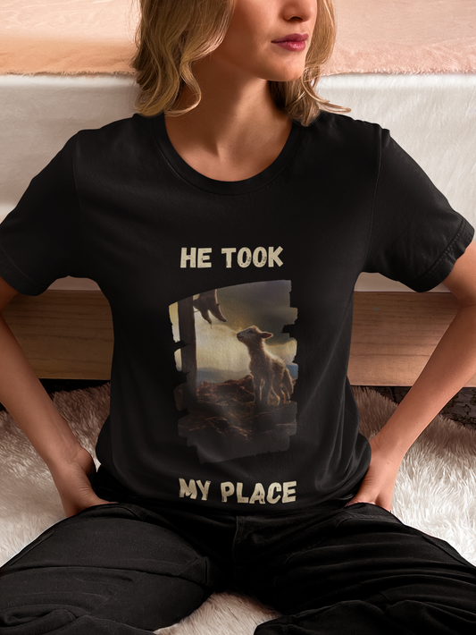 HE TOOK MY PLACE (Style A); Lamb at Cross | 100% Cotton Unisex T-Shirt