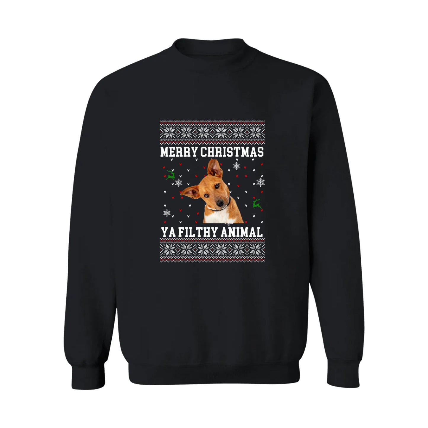 Upload Your Photo-Ugly/Funny Christmas Sweatshirt-Ya Filthy Animal | Crewneck Pullover Sweatshirt